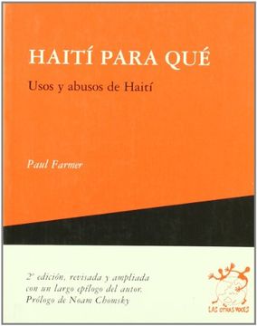 portada Haiti Para que - Usos y Abusos de Haiti - Revisada y Ampliada con un Largo Epilogo del Autor