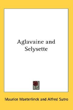 portada aglavaine and selysette (en Inglés)