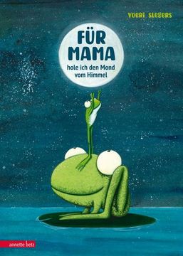portada Für Mama Hole ich den Mond vom Himmel (in German)