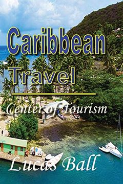 portada Caribbean Travel: Center of Tourism (in English)