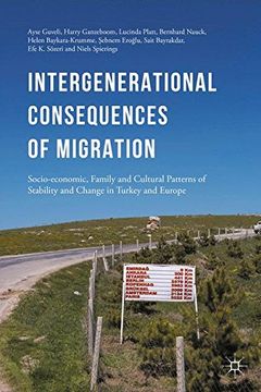 portada Intergenerational consequences of migration: Socio-economic, Family and Cultural Patterns of Stability and Change in Turkey and Europe