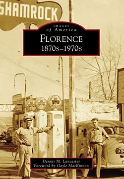 portada Florence: 1870S-1970S (Images of America) (en Inglés)
