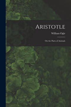 portada Aristotle: On the Parts of Animals (en Inglés)