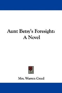 portada aunt betsy's foresight (en Inglés)