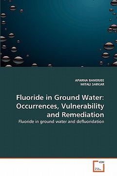 portada fluoride in ground water: occurrences, vulnerability and remediation