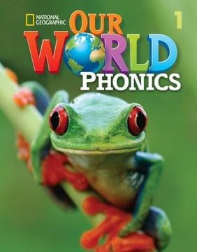 portada Our World Phonics 1 With Audio cd (in English)