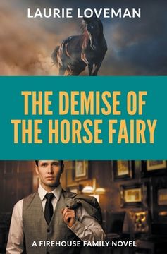 portada The Demise of the Horse Fairy (in English)