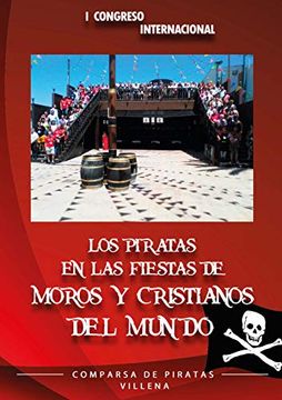 portada Los Piratas en las Fiestas de Moros y Cristianos del Mundo