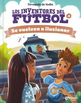 portada Los Inventores del Fútbol 2: Se Vuelven a Ilusionar (in Spanish)