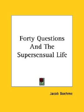 portada forty questions and the supersensual life (en Inglés)