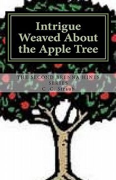 portada intrigue weaved about the apple tree