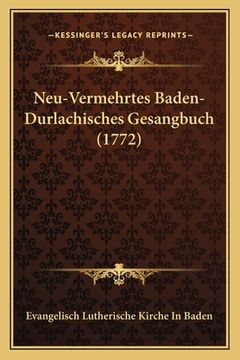 portada Neu-Vermehrtes Baden-Durlachisches Gesangbuch (1772) (in German)
