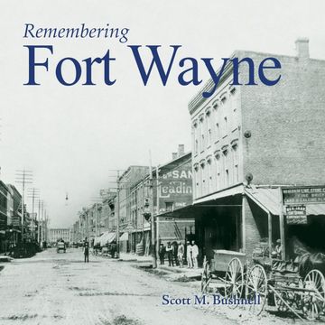 portada Remembering Fort Wayne (in English)