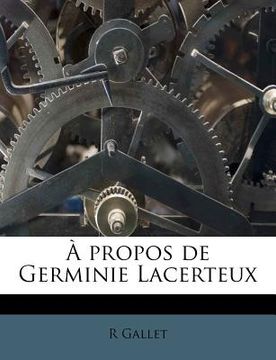 portada À Propos de Germinie Lacerteux (en Francés)