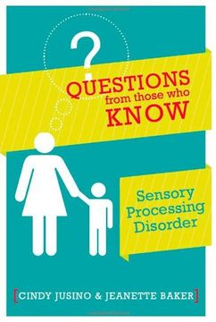 portada Questions from Those Who Know: Sensory Processing Disorder (in English)