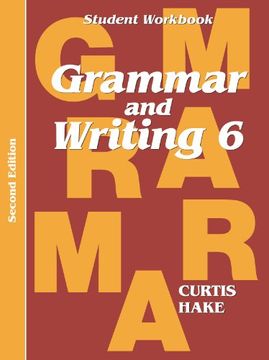 portada Grammar & Writing: Student Workbook Grade 6 2nd Edition (Stephen Hake Grammar) (en Inglés)