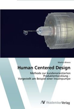 portada Human Centered Design: Methode zur kundenorientierten Produktentwicklung - Vorgestellt am Beispiel einer Insulinpumpe