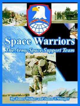 portada space warriors: the army space support team (en Inglés)