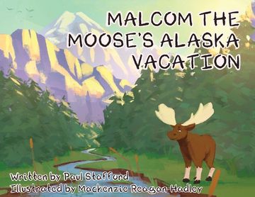 portada Malcom the Moose's Alaska Vacation