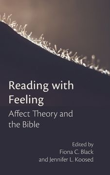portada Reading with Feeling: Affect Theory and the Bible (en Inglés)