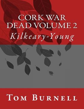 portada Cork War Dead volume 2: Kilkeary-Young (en Inglés)