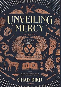 portada Unveiling Mercy: 365 Daily Devotions Based on Insights From old Testament Hebrew (en Inglés)
