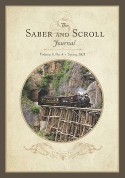 portada The Saber and Scroll Journal: Volume 9, Number 4, Spring 2021 (en Inglés)