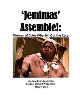 portada Jemimas Assemble!: Women of Color Who Sell Out the Race (en Inglés)