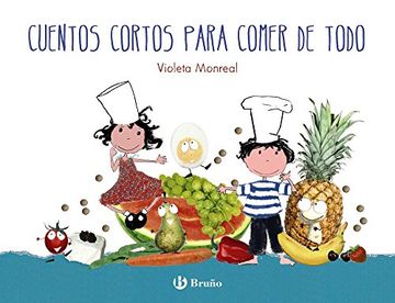 portada Cuentos Cortos Para Comer de Todo (in Spanish)