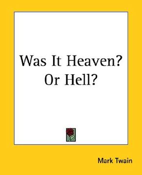 portada was it heaven? or hell? (in English)