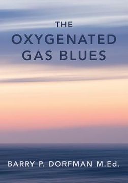 portada The Oxygenated Gas Blues (en Inglés)