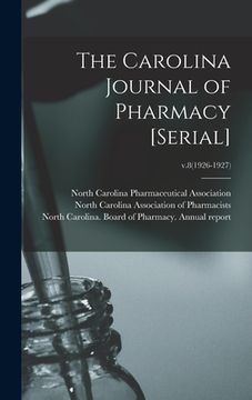 portada The Carolina Journal of Pharmacy [serial]; v.8(1926-1927) (en Inglés)