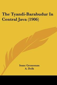 portada the tyandi-barabudur in central java (1906)