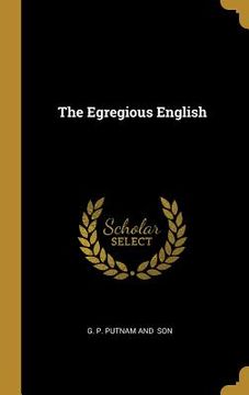 portada The Egregious English (in English)