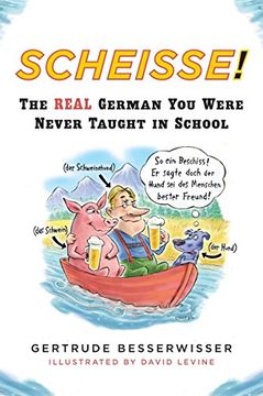 portada Scheisse: The Real German you Were Never Taught at School 