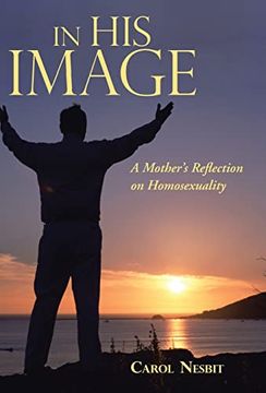 portada In his Image: A Mother's Reflection on Homosexuality (en Inglés)
