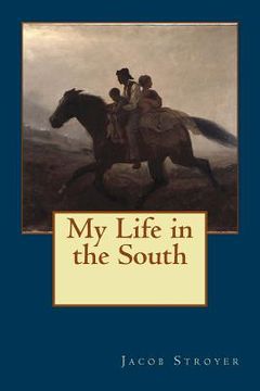 portada My Life in the South (en Inglés)