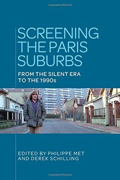 portada Screening the Paris Suburbs: From the Silent era to the 1990S (in English)