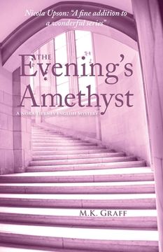 portada The Evening's Amethyst: A Nora Tierney English Mystery #5 (in English)