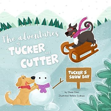 portada Tucker's Snow Day: Volume 1 (The Adventures of Tucker and Cutter)
