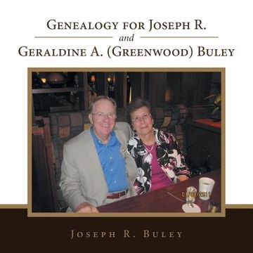 portada Genealogy for Joseph R. and Geraldine A. (Greenwood) Buley (in English)