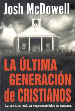 portada La Ultima Generacion de Cristianos (in Spanish)