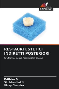 portada Restauri Estetici Indiretti Posteriori (in Italian)