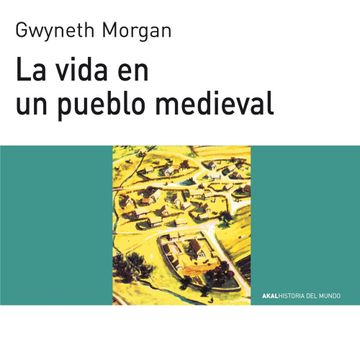 portada La Vida en un Pueblo Medieval (in Spanish)