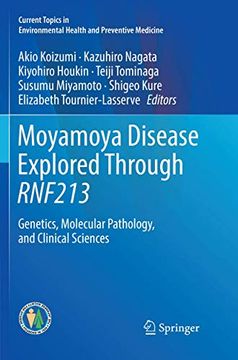 portada Moyamoya Disease Explored Through Rnf213: Genetics, Molecular Pathology, and Clinical Sciences (en Inglés)