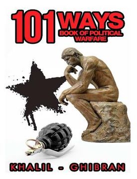 portada 101 Ways: Book of Political Warfare (en Inglés)