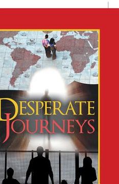 portada Desperate Journeys (in English)