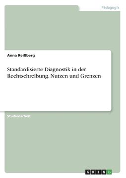 portada Standardisierte Diagnostik in der Rechtschreibung. Nutzen und Grenzen (in German)