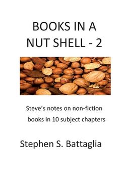 portada Books In A Nut Shell - 2: Steve's notes on non-fiction books in 10 subject chapters (en Inglés)