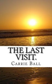 portada The Last Visit.: A guide for Veterinary Staff (en Inglés)